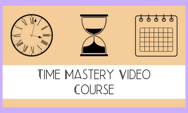 Time Mastery Video Course